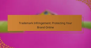 Trademark Infringement: Protecting Your Brand Online